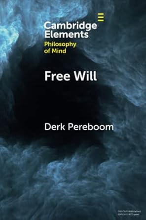 free will 1st edition derk pereboom 1108987133, 978-1108987134