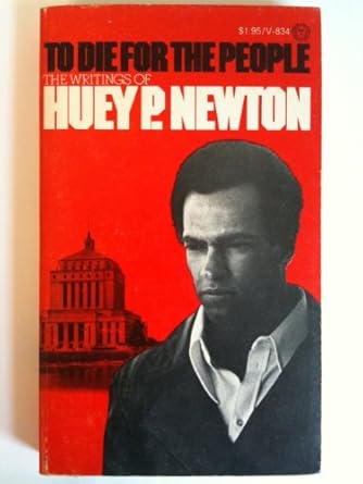 to die for the people 1st edition huey p newton 0394718348, 978-0394718347