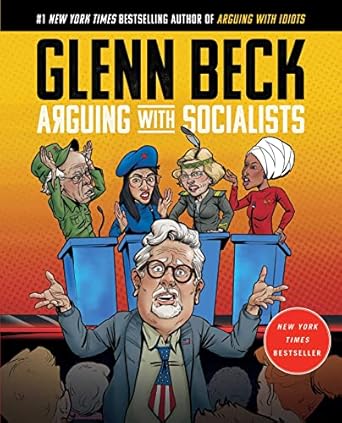 arguing with socialists 1st edition glenn beck 198214050x, 978-1982140502