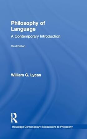 philosophy of language 1st edition william g lycan 1138504572, 978-1138504578