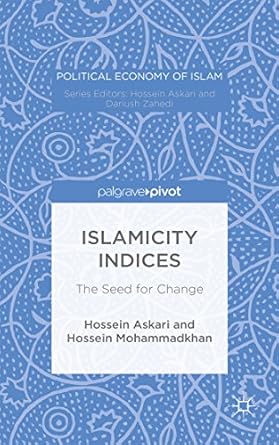 islamicity indices the seed for change 1st edition hossein askari ,hossein mohammadkhan 1137587695,