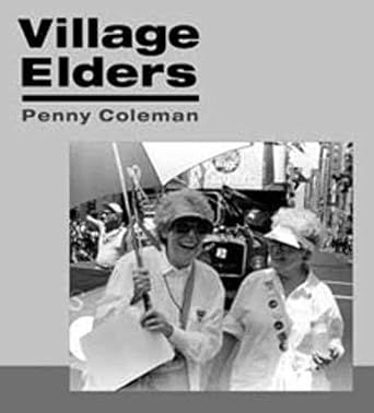 village elders 1st edition penny coleman 0252025520, 978-0252025525