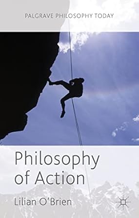 philosophy of action 1st edition lilian o'brien 0230232809, 978-0230232808