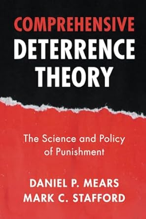 comprehensive deterrence theory 1st edition mears 1009592777, 978-1009592772