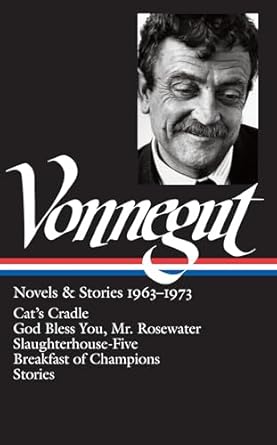 kurt vonnegut novels and stories 1963 1973 cats cradle / god bless you mr rosewater / slaughterhouse five /