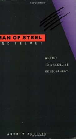 man of steel and velvet 1st edition aubrey andelin 0911094237, 978-0911094237