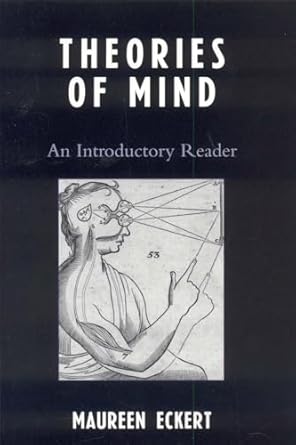 theories of mind an introductory reader 1st edition maureen eckert 074255063x, 978-0742550636