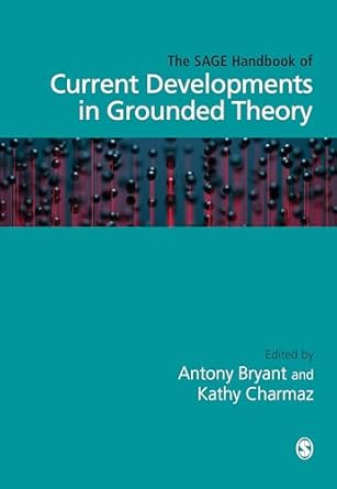 the sage handbook of current developments in grounded theory 1st edition antony bryant ,kathy charmaz