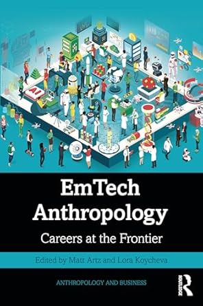 emtech anthropology 1st edition matt artz ,lora koycheva 1032602996, 978-1032602998