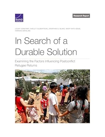 in search of a durable solution examining the factors influencing postconflict refugee returns 1st edition