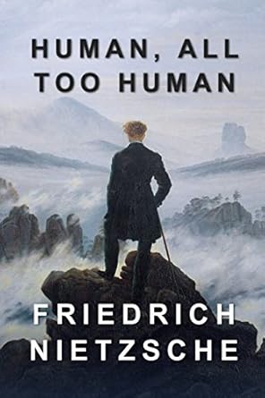 human all too human 1st edition friedrich nietzsche 1521946078, 978-1521946077