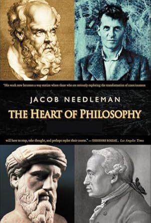 the heart of philosophy 1st edition jacob needleman 1585422517, 978-1585422517