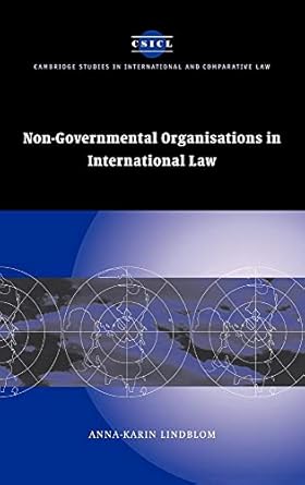 non governmental organisations in international law 1st edition anna karin lindblom 0521850886, 978-0521850889