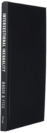 intersectional inequality race class test scores and poverty 1st edition charles c ragin ,peer c fiss