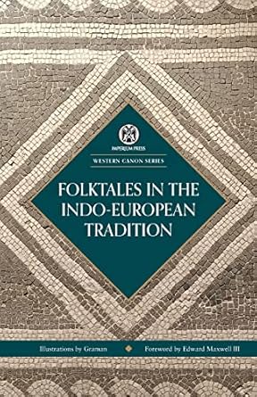 folktales in the indo european tradition imperium press 1st edition graman ,edward maxwell 1922602264,