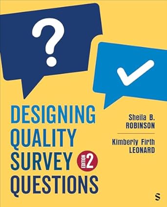 designing quality survey questions 1st edition sheila b robinson ,kimberly firth leonard 1071918184,
