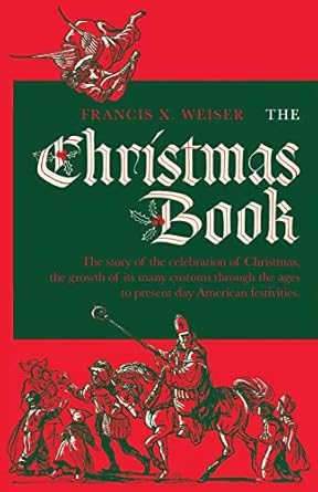 the christmas book 1st edition francis x weiser ,robert frankenberg 1640510540, 978-1640510548