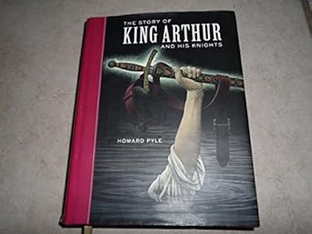 the story of king arthur and his knights 1st edition howard pyle ,scott mckowen ,arthur pober 1402725035,