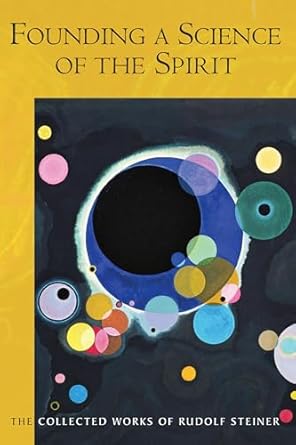 founding a science of the spirit 1st edition rudolf steiner ,matthew barton ,brien masters 1855846756,