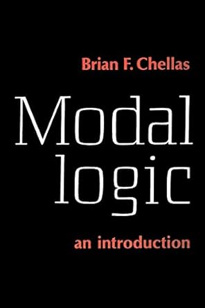 modal logic an introduction 1st edition brian f chellas 0521295157, 978-0521295154