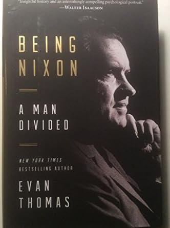 being nixon a man divided 1st edition evan thomas 0812995368, 978-0812995367