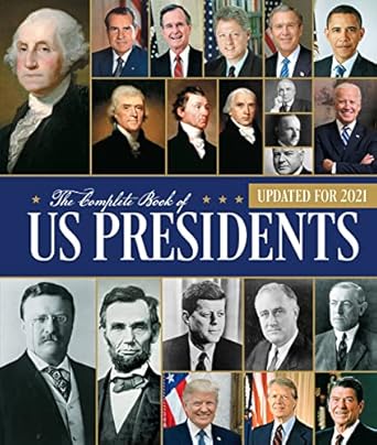 the complete book of us presidents   updated for 2021 1st edition bill yenne 0785839232, 978-0785839231