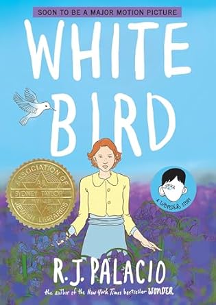 white bird a wonder story 1st edition r j palacio 0525645535, 978-0525645535
