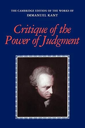 critique of the power of judgment 1st edition immanuel kant ,paul guyer ,eric matthews 0521348927,