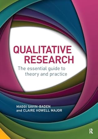 qualitative research 1st edition maggi savin baden ,claire howell major 103245637x, 978-1032456379