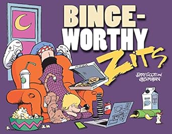 bingeworthy a zits treasury 1st edition jerry scott ,jim borgman 1524875643, 978-1524875640