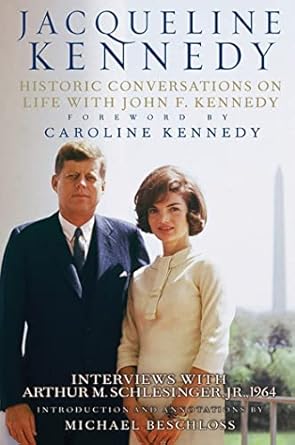 jacqueline kennedy historic conversations on life with john f kennedy 1st edition jacqueline kennedy ,michael