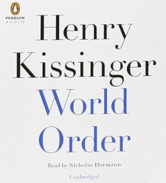 world order 1st edition henry kissinger ,nicholas hormann 1611763150, 978-1611763157