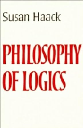 philosophy of logics 1st edition susan haack 0521219884, 978-0521219884