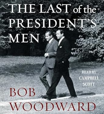 the last of the presidents men 1st edition bob woodward ,campbell scott 1442394323, 978-1442394322