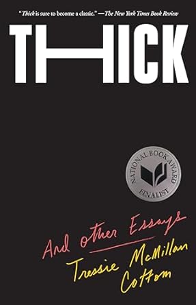 thick and other essays 1st edition tressie mcmillan cottom 1620975874, 978-1620975879