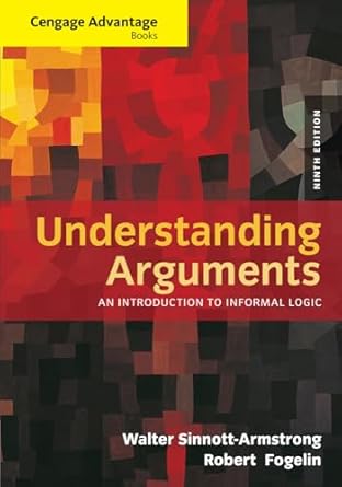 cengage advantage books understanding arguments an introduction to informal logic 1st edition walter sinnott