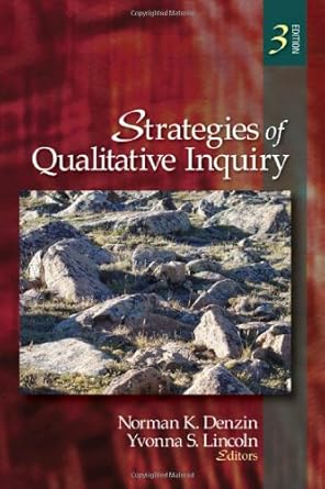 strategies of qualitative inquiry 1st edition norman k denzin ,yvonna s lincoln 1412957567, 978-1412957564