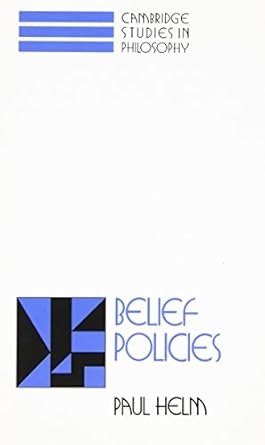 belief policies 1st edition paul helm 0521038723, 978-0521038720