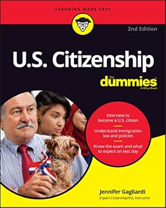 u s citizenship for dummies 1st edition jennifer gagliardi 1119766737, 978-1119766735