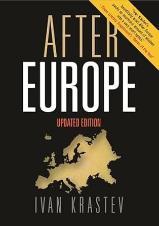 after europe 1st edition ivan krastev 081225242x, 978-0812252422