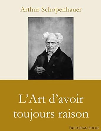 lart davoir toujours raison 1st edition arthur schopenhauer 3903352845, 978-3903352841
