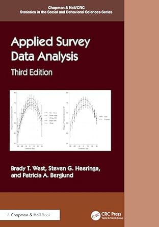 applied survey data analysis 1st edition brady t west ,steve g heeringa ,patricia a berglund 1032747285,