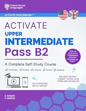 activate upper intermediate b2 a complete self study course 1st edition e mason ,f martin 8412214382,