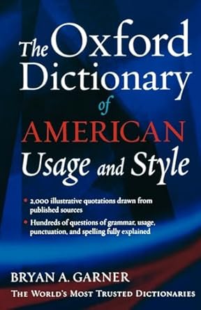 the oxford dictionary of american usage and style 1st edition bryan a garner 0195135083, 978-0195135084