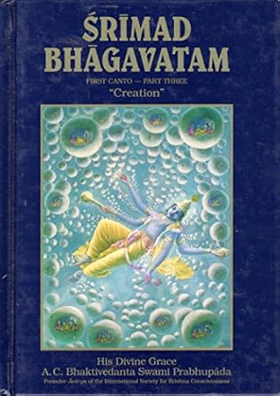 srimad bhagavatam first canto part three creation 1st edition a c bhaktivedanta swami prabhupada 089213402x,