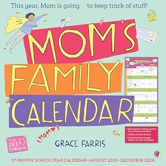 moms family wall calendar 2026 this year mom is going to keep track of stuff 1st edition grace farris