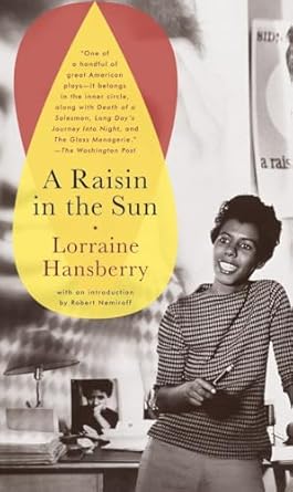 a raisin in the sun 1st edition lorraine hansberry ,robert nemiroff 0679755330, 978-0679755333