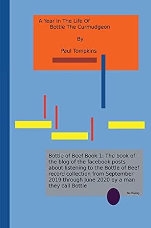 a year in the life of bottle the curmudgeon 1st edition paul tompkins 0578922851, 978-0578922850