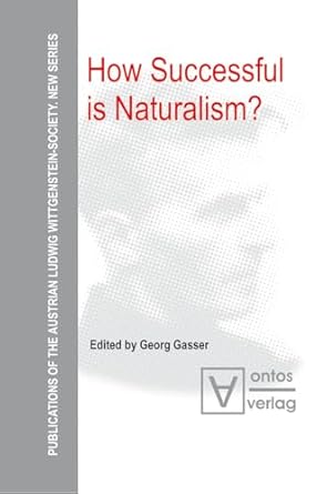 how successful is naturalism 1st edition georg gasser 3110328615, 978-3110328615