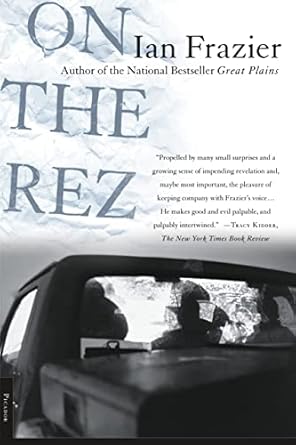on the rez 1st edition ian frazier 0312278594, 978-0312278595